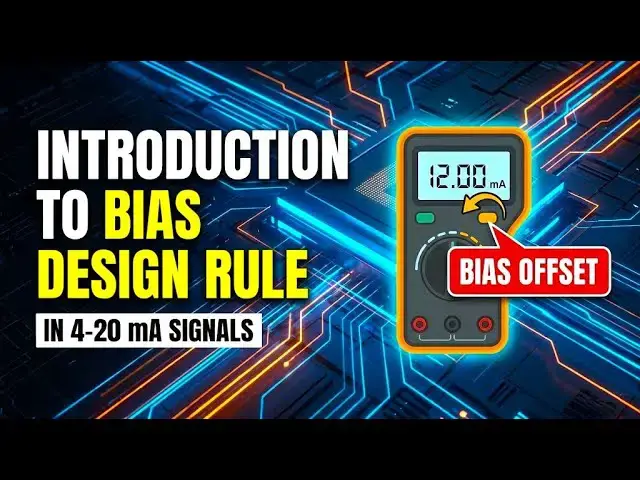 Video thumbnail for Introduction to Bias Design Rule in 4-20 mA Signals