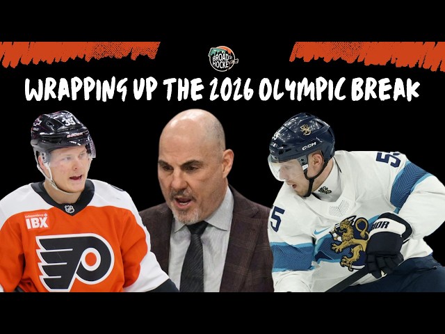 Video thumbnail for Wrapping up the 2026 Olympic Break for the Flyers