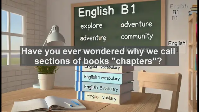 Video thumbnail for 2500 Must Know CEFR B1 Vocabulary - What Does 'Chapter' Mean? More Than Just Book Sections