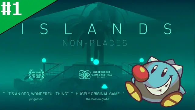 Video thumbnail for Let's Play Islands - Non-Places (1): Surreal interpretations of the mundane