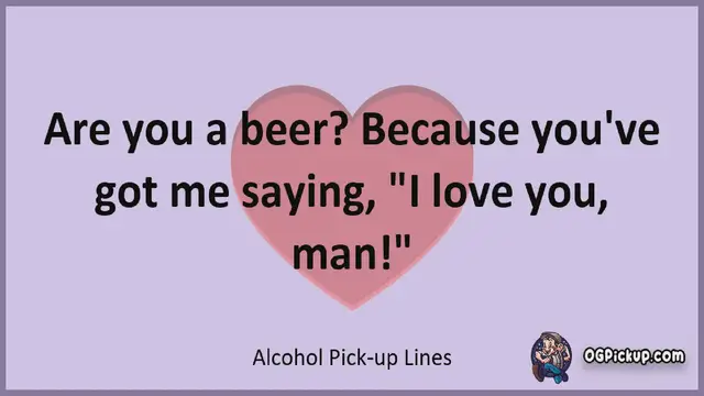 Video thumbnail for Alcohol - Pickup-Lines & Rizz for Him & for Her