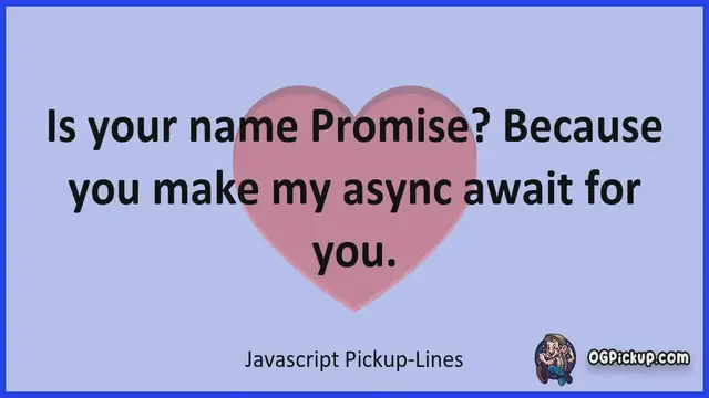 Video thumbnail for Javascript - Pickup-Lines & Rizz for Him & for Her