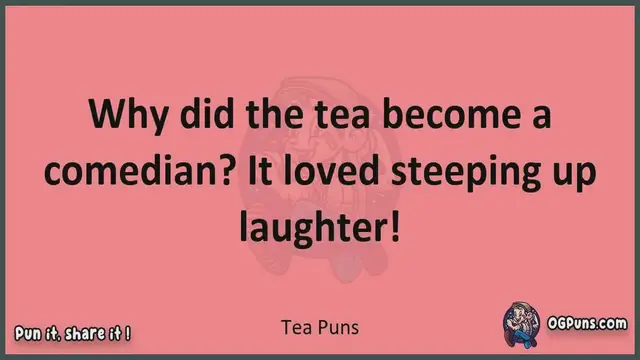Video thumbnail for Tea - Jokes, Puns, Wordplays, and Laughter