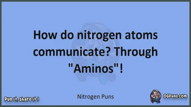 Video thumbnail for Nitrogen - Jokes, Puns, Wordplays, and Laughter