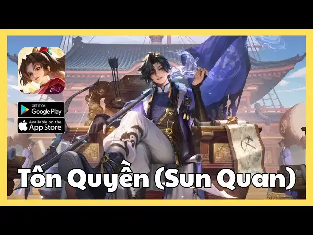 Video thumbnail for [Vương Giả Vinh Diệu] Tôn Quyền (Sun Quan): Vị Tướng Xạ Thủ Nhưng Cận Chiến Diệt Địch Như Sát Thủ!