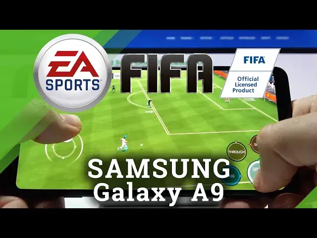 'Video thumbnail for FIFA Mobile on SAMSUNG Galaxy A9 – Quality Checkup'