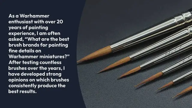 Video thumbnail for Best Brushes for Painting Details on Miniatures