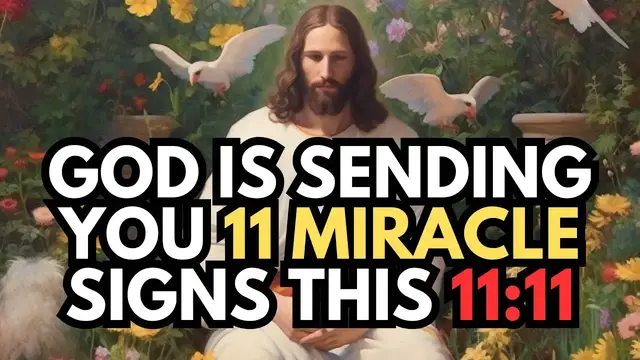 Video thumbnail for Seeing 1111 Receive 11 Miracle Signs From God
