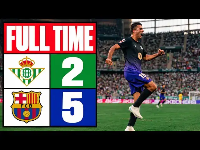 Video thumbnail for Real Betis 2-5 Barcelona | All Goals & Highlights | LaLiga 2026/27 | Full-Time