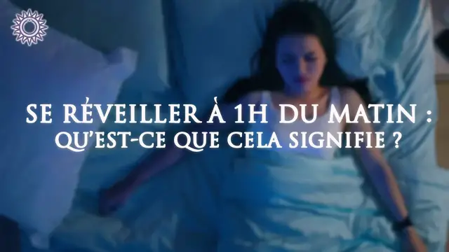 Video thumbnail for 🕐 SE RÉVEILLER À 1H DU MATIN: qu’est-ce que cela signifie ?