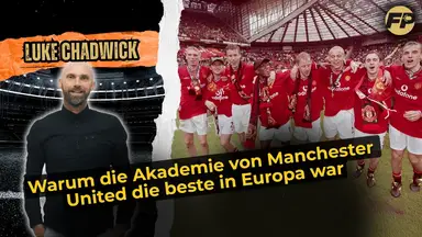'Video thumbnail for Luke Chadwick: Warum die Akademie von Manchester United die beste in Europa war'