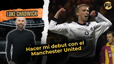 'Video thumbnail for Luke Chadwick: Haciéndome debutar con el Manchester United'