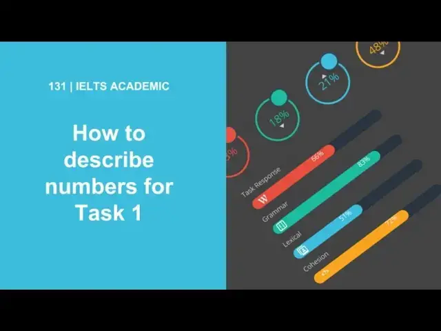 Video thumbnail for 131 | How to describe numbers for Task 1