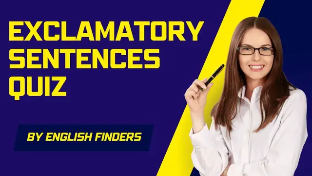 Video thumbnail for Exclamatory Sentences Quiz | English Finders