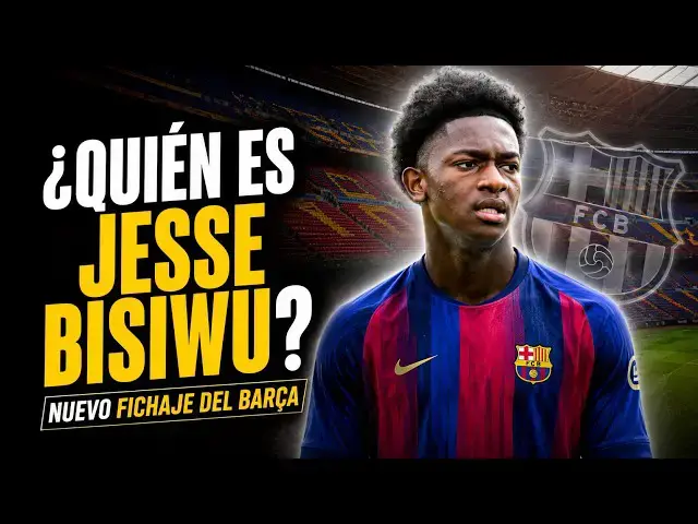 Video thumbnail for ¿QUIÉN ES JESSE BISIWU? | NUEVO FICHAJE DEL BARÇA