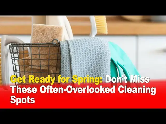 Video thumbnail for Get Ready for Spring: Don’t Miss These Often-Overlooked Cleaning Spots 🧽🌸