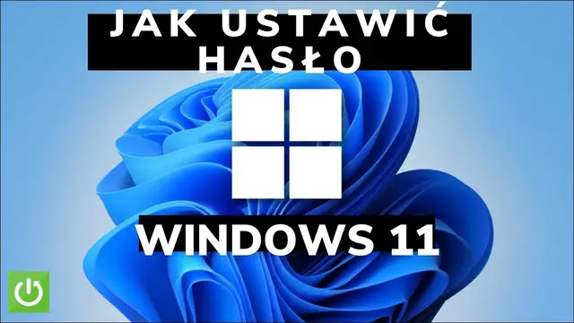 Video thumbnail for JAK USTAWIĆ HASŁO DO LOGOWANIA SIĘ W WINDOWS 11 - STWÓRZ HASŁO DO KONTA WINDOWS 11