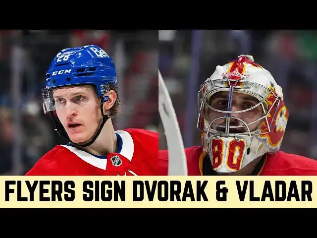 'Video thumbnail for Flyers sign Christian Dvorak, Dan Vladar | INSTANT REACTION'