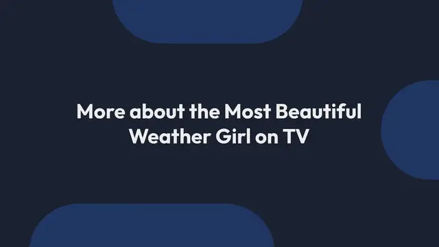 Video thumbnail for The Most Beautiful Weather Girl on TV, Ranked
