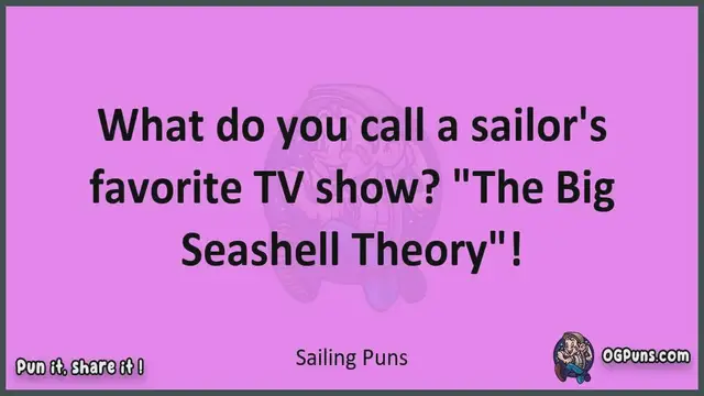 Video thumbnail for Sailing - Jokes, Puns, Wordplays, and Laughter