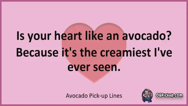 Video thumbnail for Avocado - Pickup-Lines & Rizz for Him & for Her