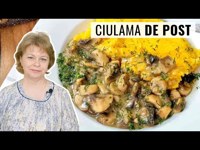 Video thumbnail for 🍄 CIULAMA de POST cu CIUPERCI și mămăliguță 👌 Rețeta de ciulama îngroșată cu făină.