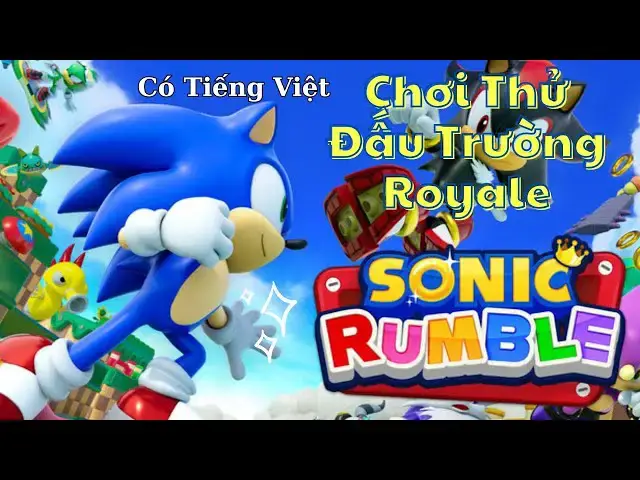 Video thumbnail for Rivew Gameplay Sonic Rumble: Bước Vào Đấu Trường Royale "Điên Cuồng" Cùng Sonic và Những Người Bạn!