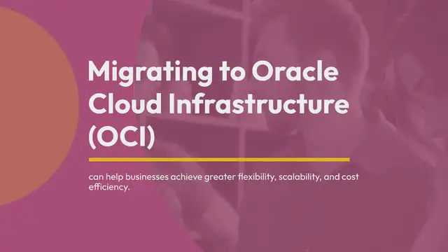 Video thumbnail for Step-by-Step Guide to Migrating to Oracle Cloud Infrastructure