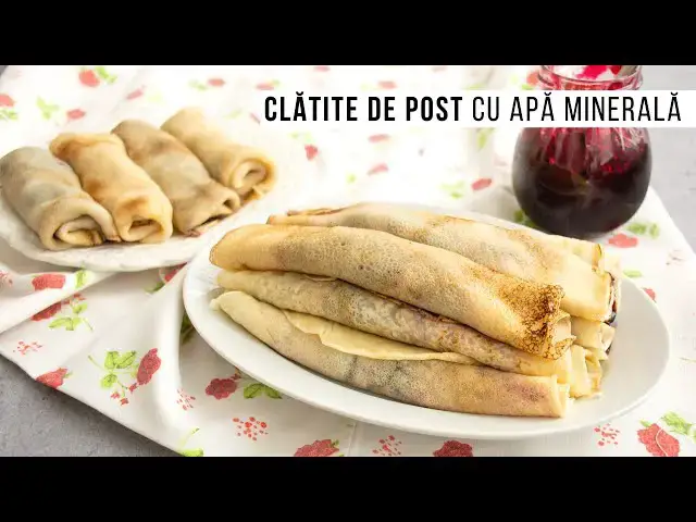 Video thumbnail for Clătite de post pufoase, fine și fragede, din aluat cu apă minerală | Bucate Aromate