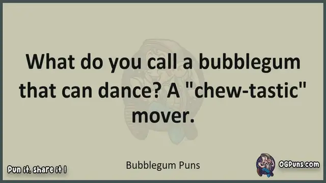 Video thumbnail for Bubblegum - Jokes, Puns, Wordplays, and Laughter