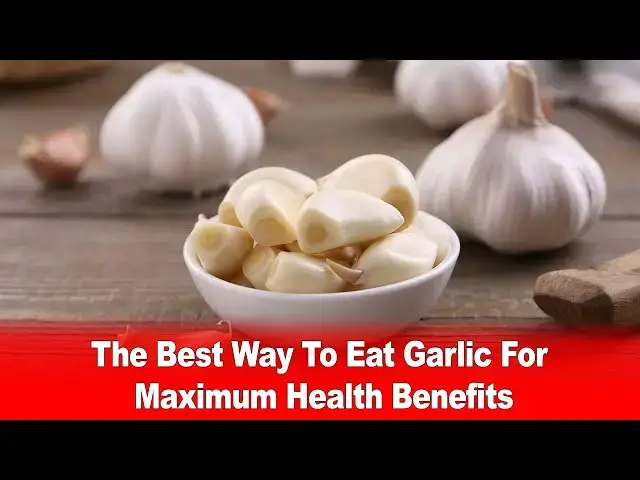 Video thumbnail for The Best Way To Eat Garlic For Maximum Health Benefits