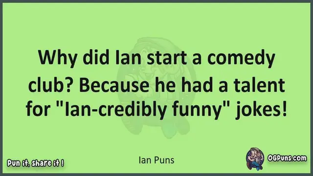 Video thumbnail for Ian - Jokes, Puns, Wordplays, and Laughter