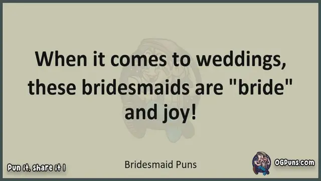 Video thumbnail for Bridesmaid - Jokes, Puns, Wordplays, and Laughter
