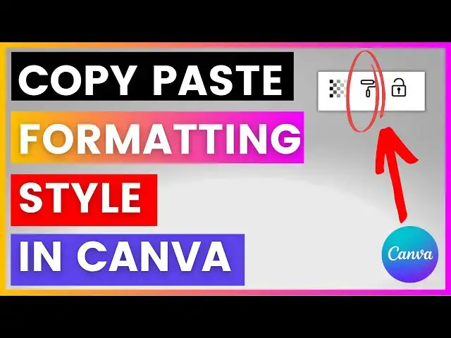 Video thumbnail for How To Copy Paste Formatting Styles in Canva? [in 2024]
