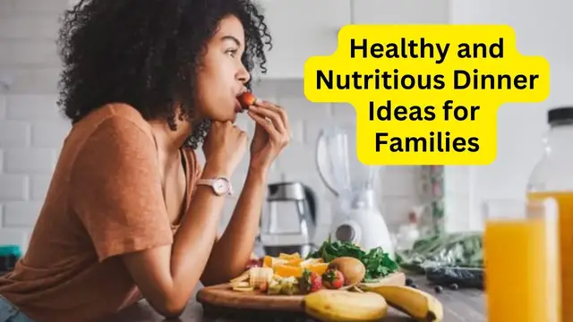 Video thumbnail for Healthy and Nutritious Dinner Ideas for Families – Making Eating Well Fun