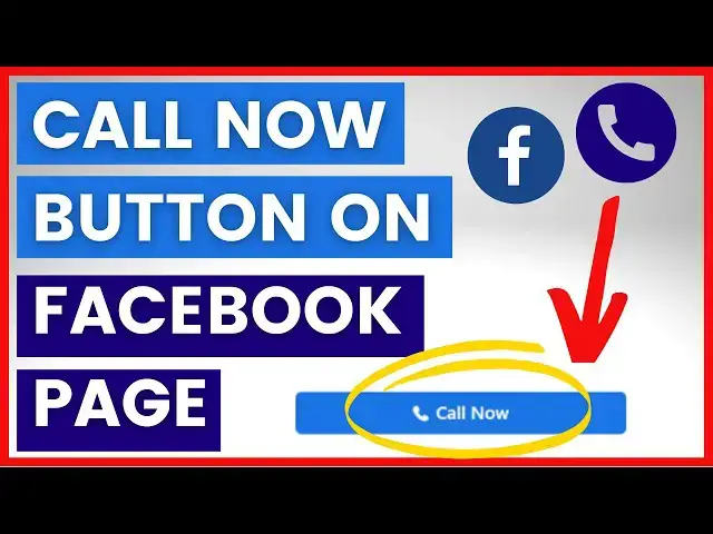 Video thumbnail for How To Add Call Now CTA Button To Facebook Page? [in 2025]