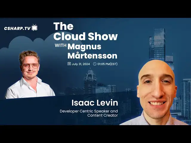 'Video thumbnail for The Cloud Show with Magnus Mårtensson ft. Isaac Levin - Ep: 38'