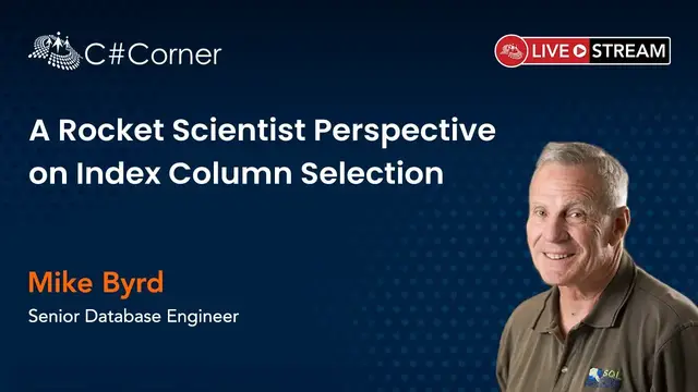 'Video thumbnail for A Rocket Scientist Perspective on Index Column Selection by Mike Byrd | SQLServer Virtual Conference'