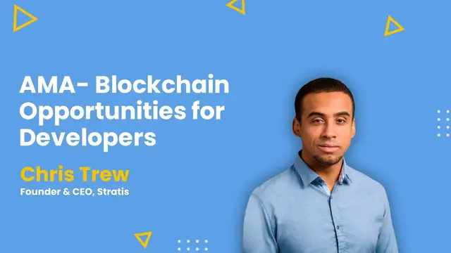 Video thumbnail for Blockchain Opportunities for Developers - AMA ft. Chris Trew