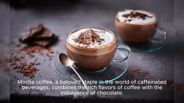 Video thumbnail for Mocha Coffee