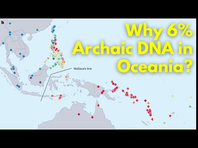 Video thumbnail for Why is Most Archaic DNA in Oceanians?