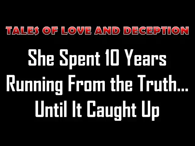 Video thumbnail for She Spent 10 Years Running From the Truth… Until It Caught Up | Romance Story