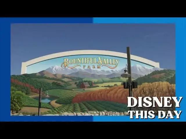 'Video thumbnail for Bountiful Valley Farm | DISNEY THIS DAY | September 7, 2010'