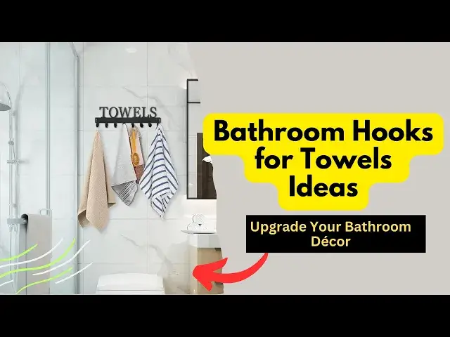 Video thumbnail for Bathroom Hooks for Towels Ideas: Small Bathroom, Big Impact
