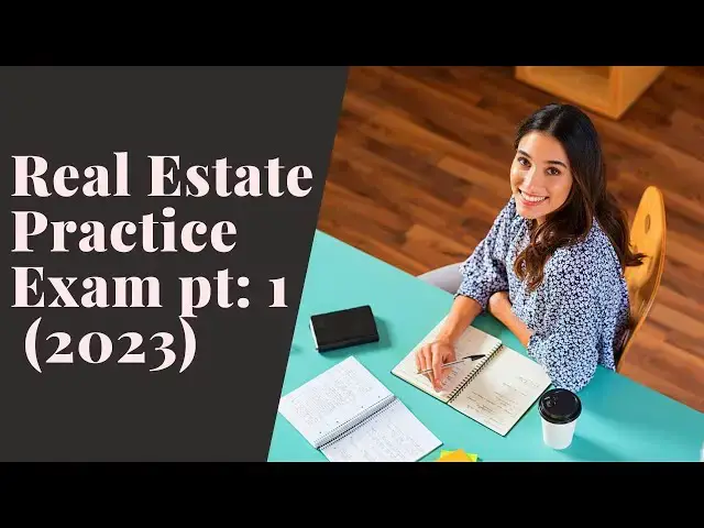 Video thumbnail for Real Estate Practice Exam Questions 1-50 (2023)