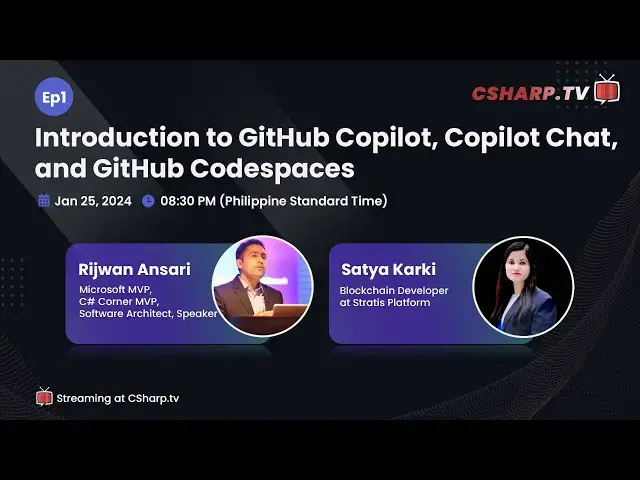 Video thumbnail for Introduction to GitHub Copilot, Copilot Chat, and GitHub Codespaces - Ep.1