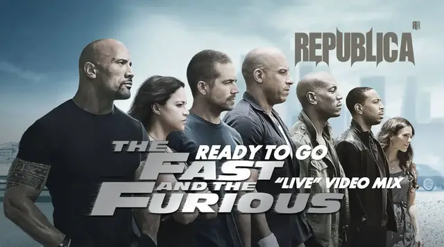Video thumbnail for Republica- Ready to Go (The Fast and the Furious “Live” Video Mix)