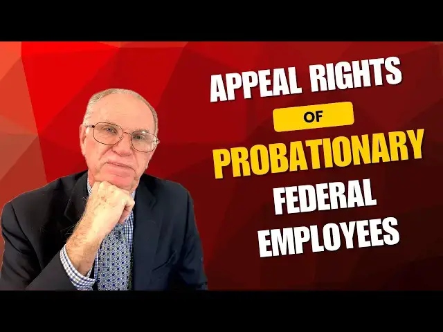 Video thumbnail for Fired During Probation? Why Federal Employees Have Few Legal Options