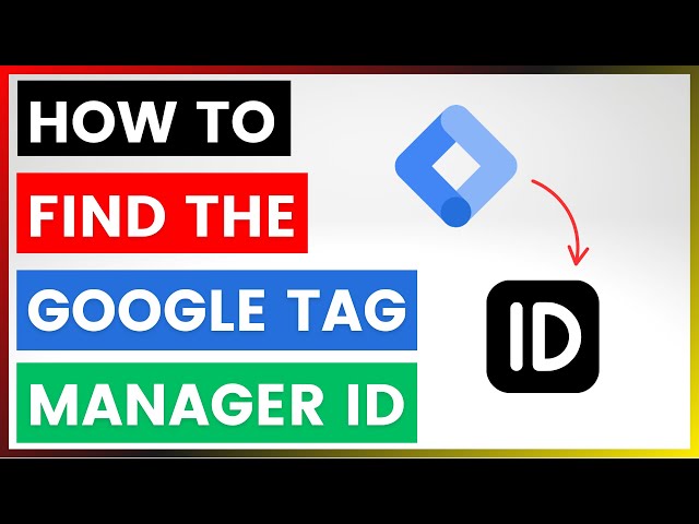 Video thumbnail for How To Find The Google Tag Manager ID? [in 2025]