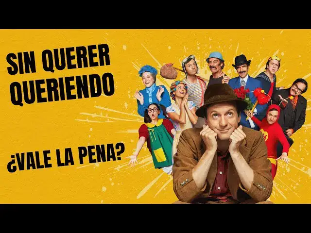 'Video thumbnail for CHESPIRITO: Sin Querer Queriendo | Crítica y opinión'